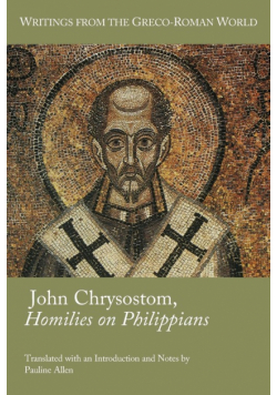 John Chrysostom, Homilies on Philippians