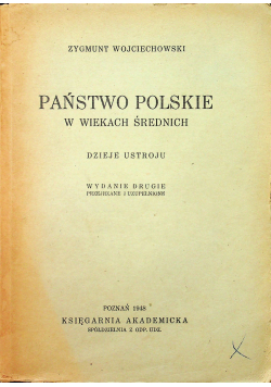 Państwo Polskie w wiekach średnich dzieje ustroju 1948 r.