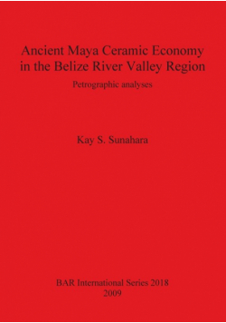 Ancient Maya Ceramic Economy in the Belize River Valley Region