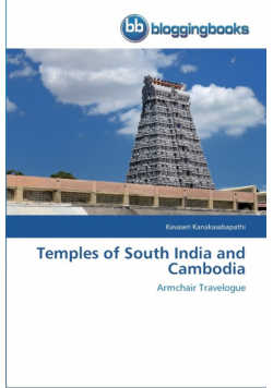 Temples of South India and Cambodia