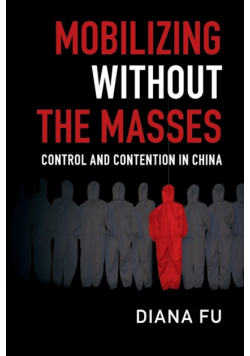 Mobilizing Without the Masses