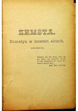 Zemsta  / Śluby panieńskie/Pan Jowialski 1894 r.