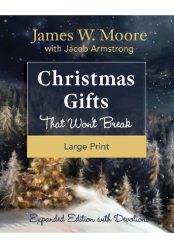 Christmas Gifts That Won't Break [Large Print]