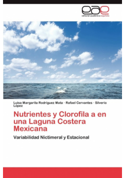 Nutrientes y Clorofila a en una Laguna Costera Mexicana