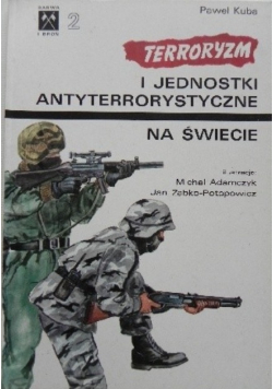 Terroryzm i jednostki antyterrorystyczne