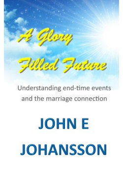 A Glory Filled Future