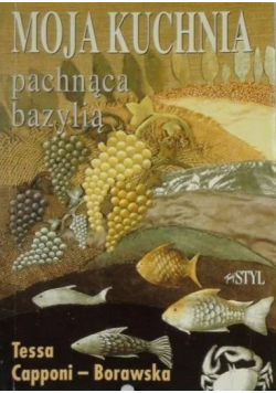 Moja Kuchnia pachnąca bazylią