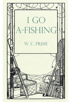 I Go A-Fishing