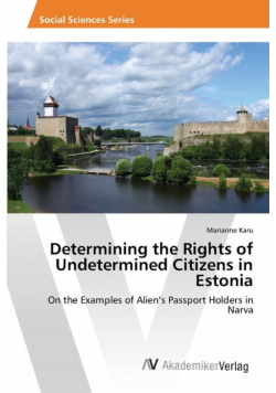 Determining the Rights of Undetermined Citizens in Estonia