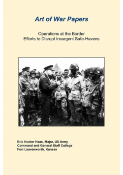 Operations at the Border Efforts to Disrupt Insurgent Safe-Havens