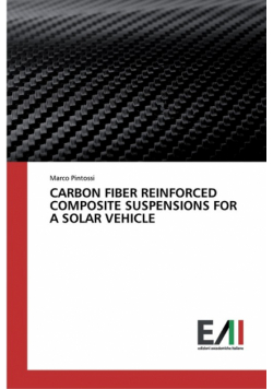 Carbon Fiber Reinforced Composite Suspensions For A Solar Vehicle