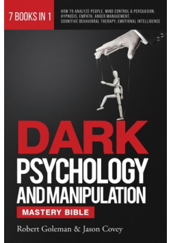 Dark Psychology And Manipulation Mastery Bible 7 Books In 1