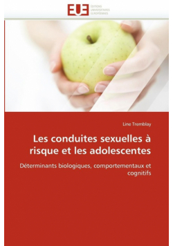 Les conduites sexuelles à risque et les adolescentes