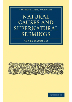 Natural Causes and Supernatural Seemings