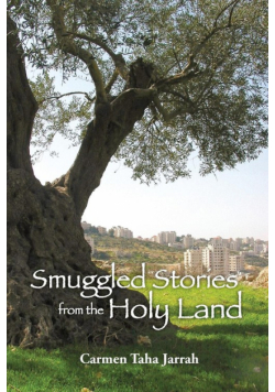 Smuggled Stories from the Holy Land