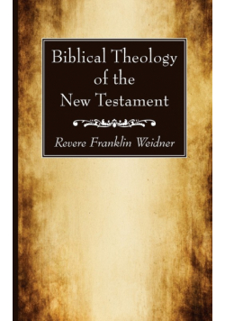 Biblical Theology of the New Testament