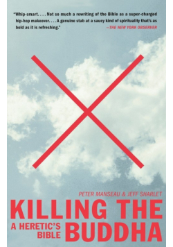 Killing the Buddha
