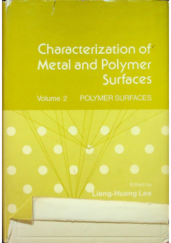 Characterization of metal and polymer surfaces tom II