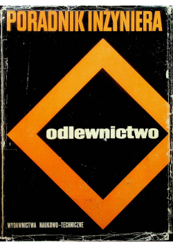 Poradnik inżyniera Odlewnictwo