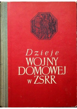Dzieje Wojny Domowej w ZSRR tom 2