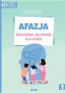 Afazja Ćwiczenia językowe dla dzieci Część 1