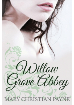 Willow Grove Abbey