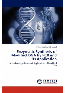 Enzymatic Synthesis of Modified DNA by PCR and Its Application