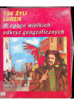 Tak żyli ludzie Odkrywanie Ameryki