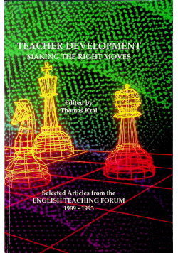 Teacher development Making the right moves