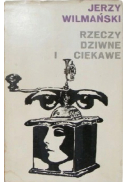 Rzeczy dziwne i ciekawe
