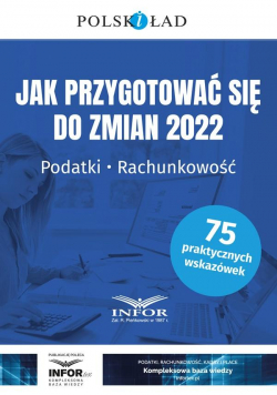 Jak przygotować się do zmian 2022 Podatki