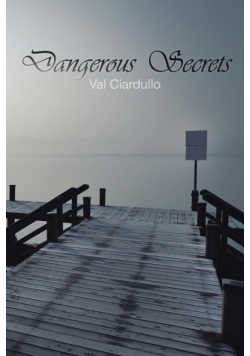 Dangerous Secrets