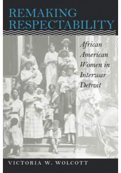 Remaking Respectability