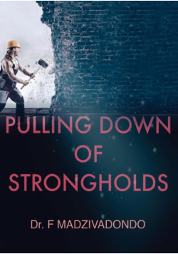 Pulling Down of Strongholds