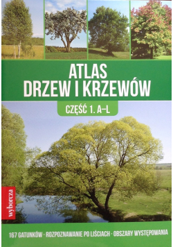 Atlas drzew i krzewów część I