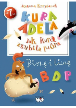 Jak kura zgubiła pióra. Piszę i liczę