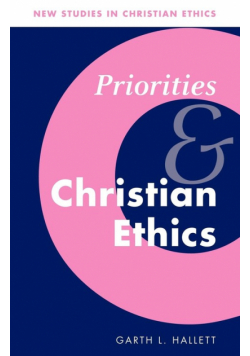 Priorities and Christian Ethics