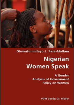 Nigerian Women Speak- A Gender Analysis of Government Policy on Women