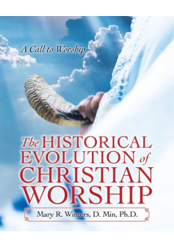 The Historical Evolution of Christian Worship