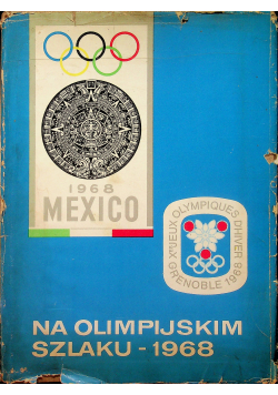 Na olimpijskim szlaku 1968