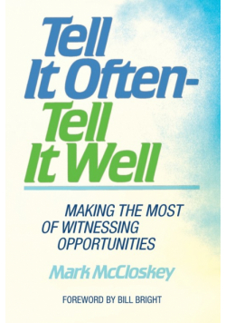 Tell It Often - Tell It Well