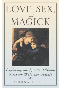 Love, Sex and Magick