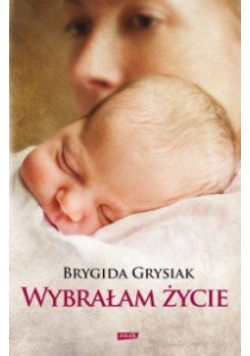 Wybrałam życie