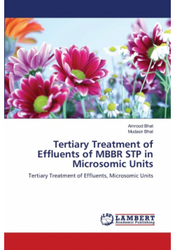 Tertiary Treatment of Effluents of MBBR STP in Microsomic Units