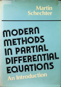 Modern methods in partial differential equations
