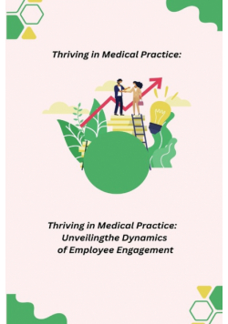 Thriving in Medical Practice
