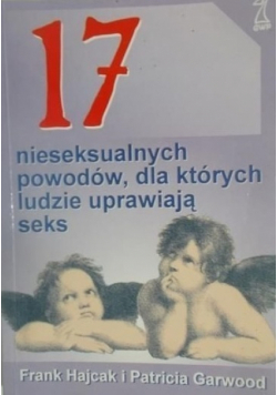 17 nieseksualnych powodów dla których ludzie uprawiają seks