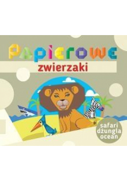 Papierowe zwierzaki Safari dżungla ocean