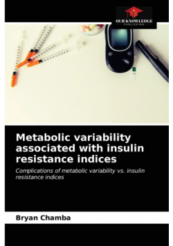 Metabolic variability associated with insulin resistance indices