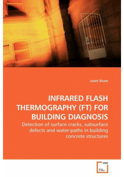 Infrared Flash Thermography (Ft) For Building Diagnosis